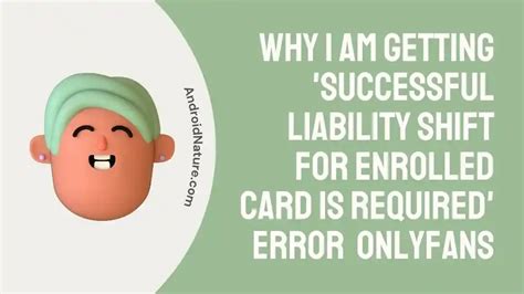 Successful Liability Shift For Enrolled Card is。